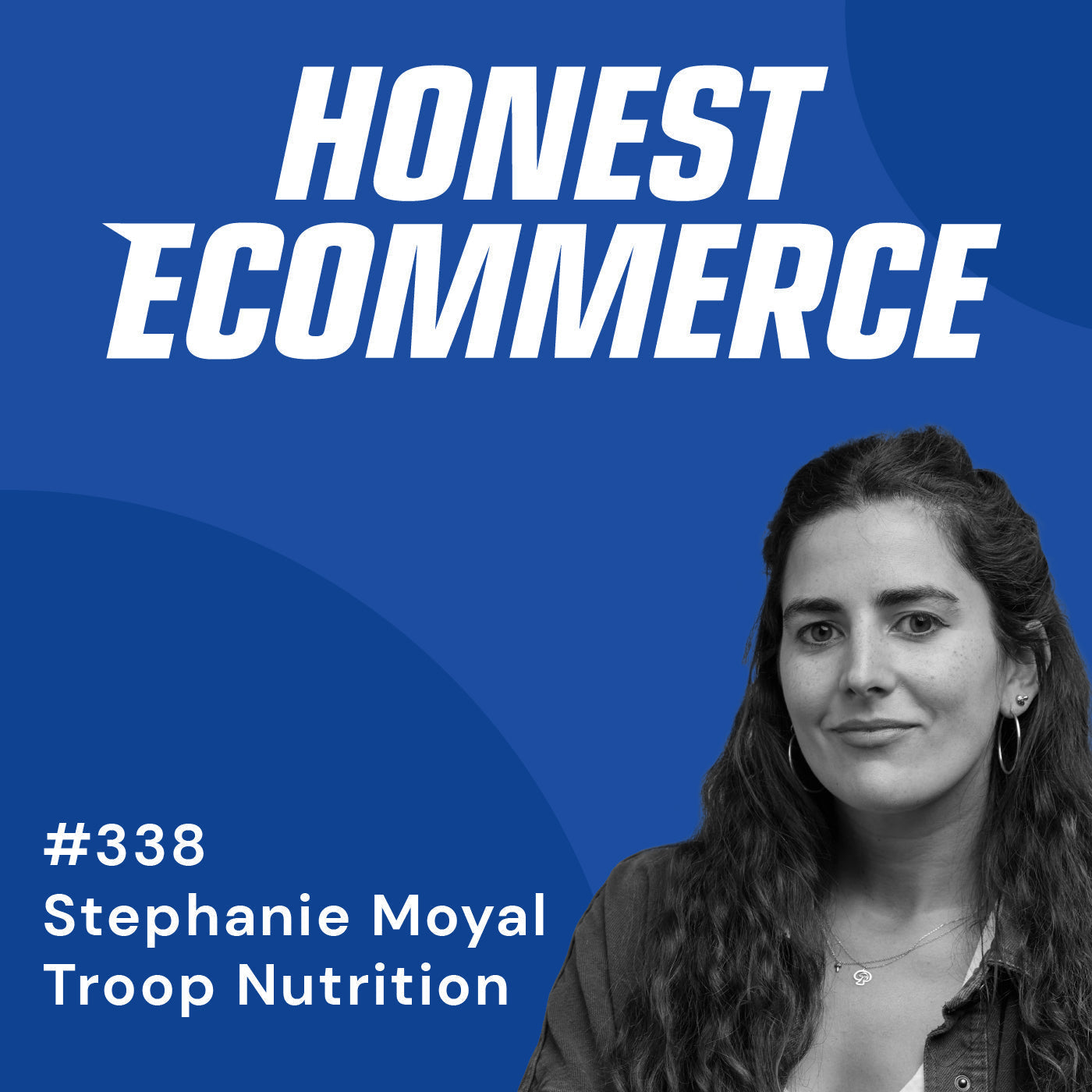 Stephanie Moyal, co-founder of Troop functional mushroom gummies, on the Honest Ecommerce podcast.