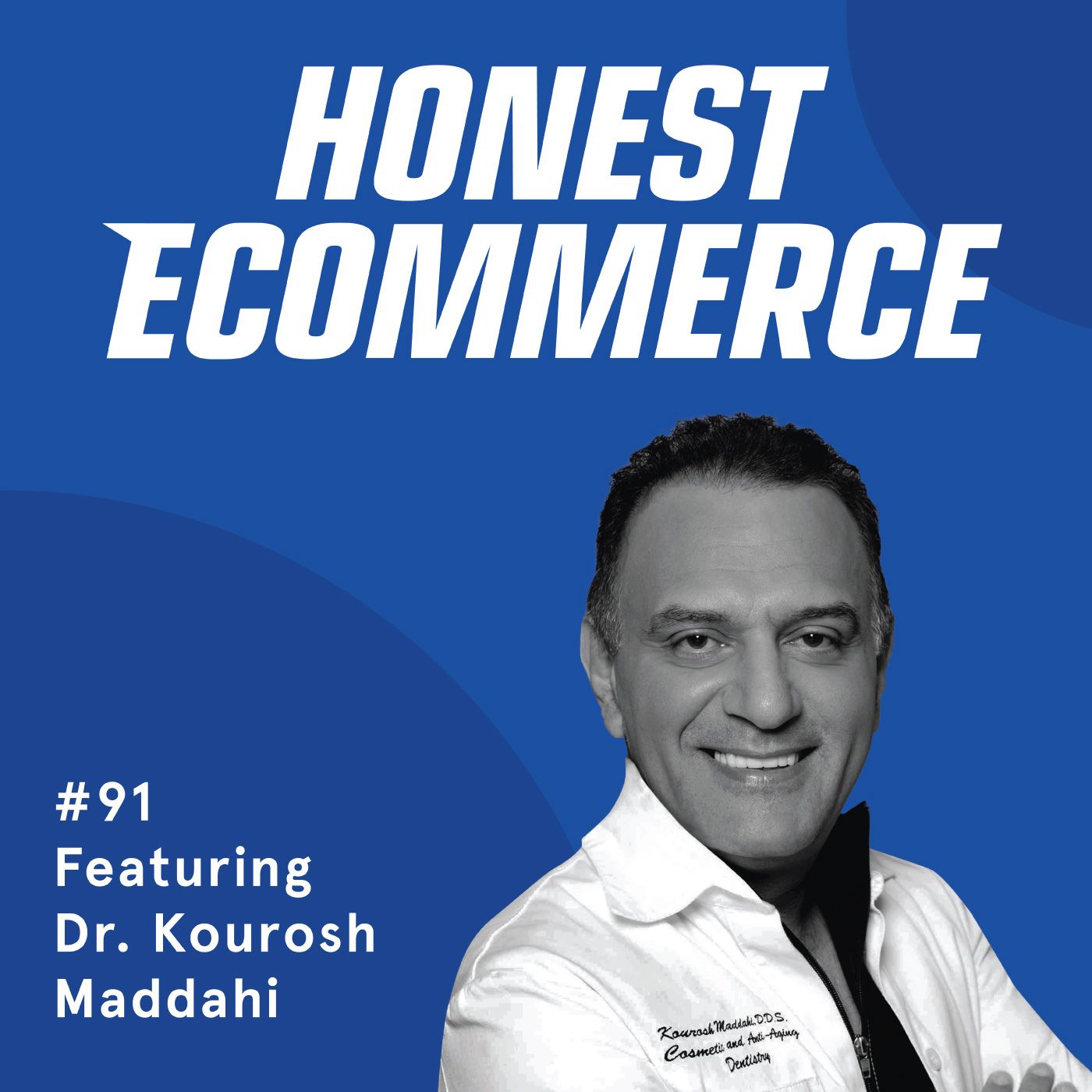 Dr. Kourosh Maddahi, founder of Lumineux Oral Essentials, on the Honest Ecommerce podcast