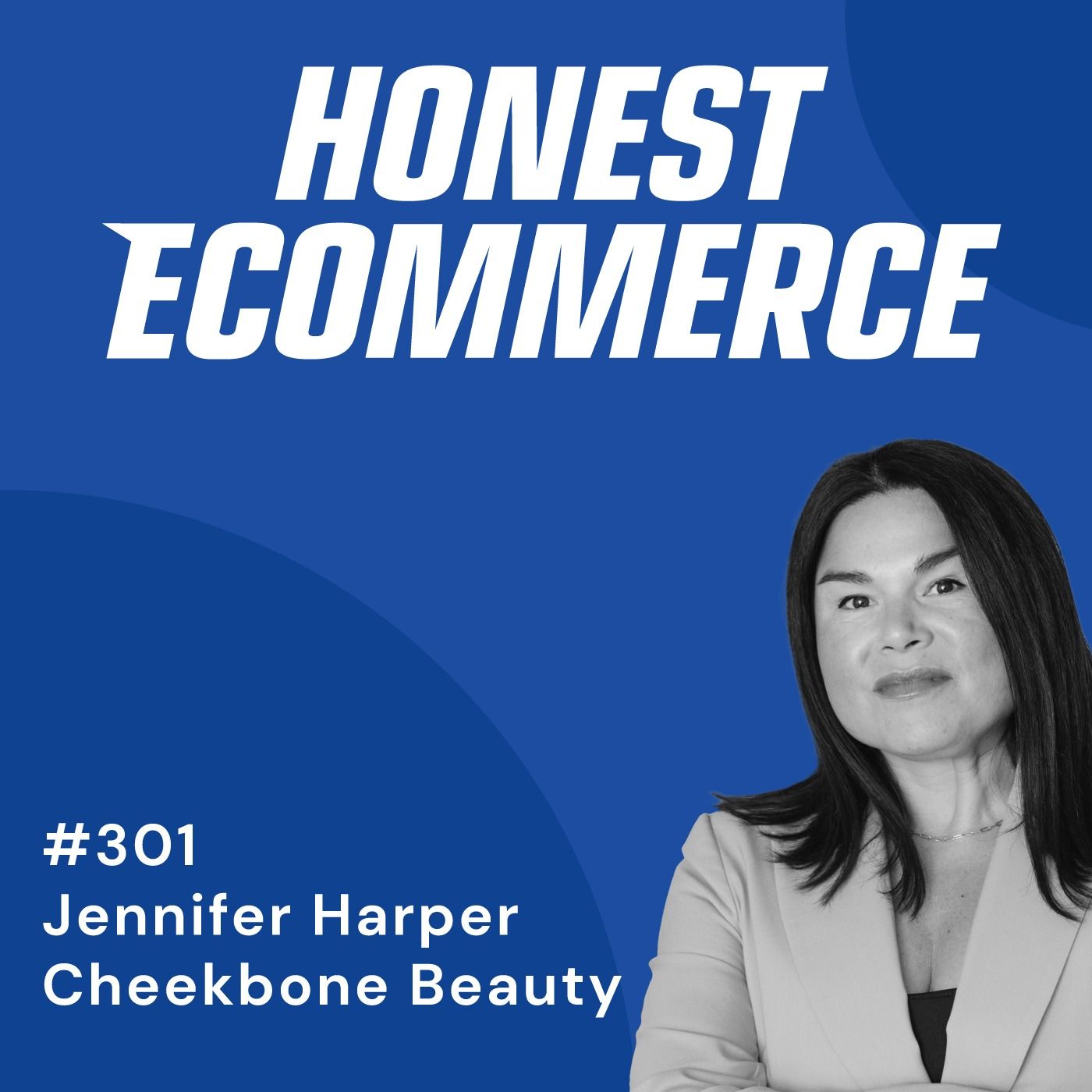 Jennifer Harper, CEO and founder of Cheekbone Beauty, on the Honest Ecommerce podcast