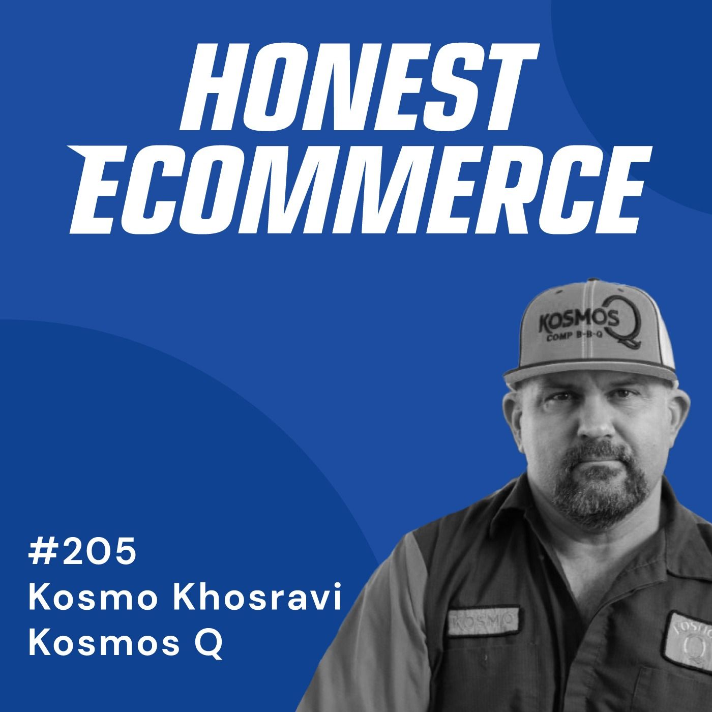 Kosmo Khosravi, founder and CEO of Kosmo's Q, on the Honest Ecommerce podcast