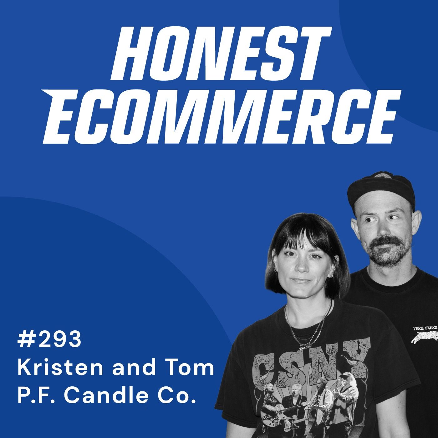 Kristen Pumphrey and Thomas Neuberger, co-founders of P.F. Candle Co., on the Honest Ecommerce podcast.