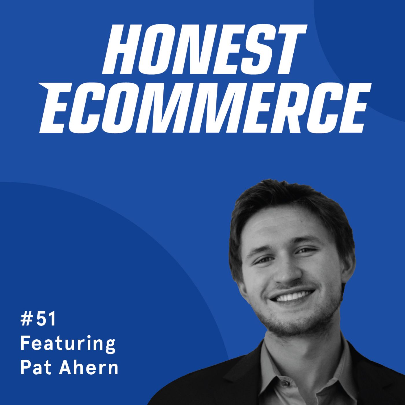 Pat Ahern, partner at Intergrowth, on the Honest Ecommerce podcast discussing SEO and content marketing strategy.