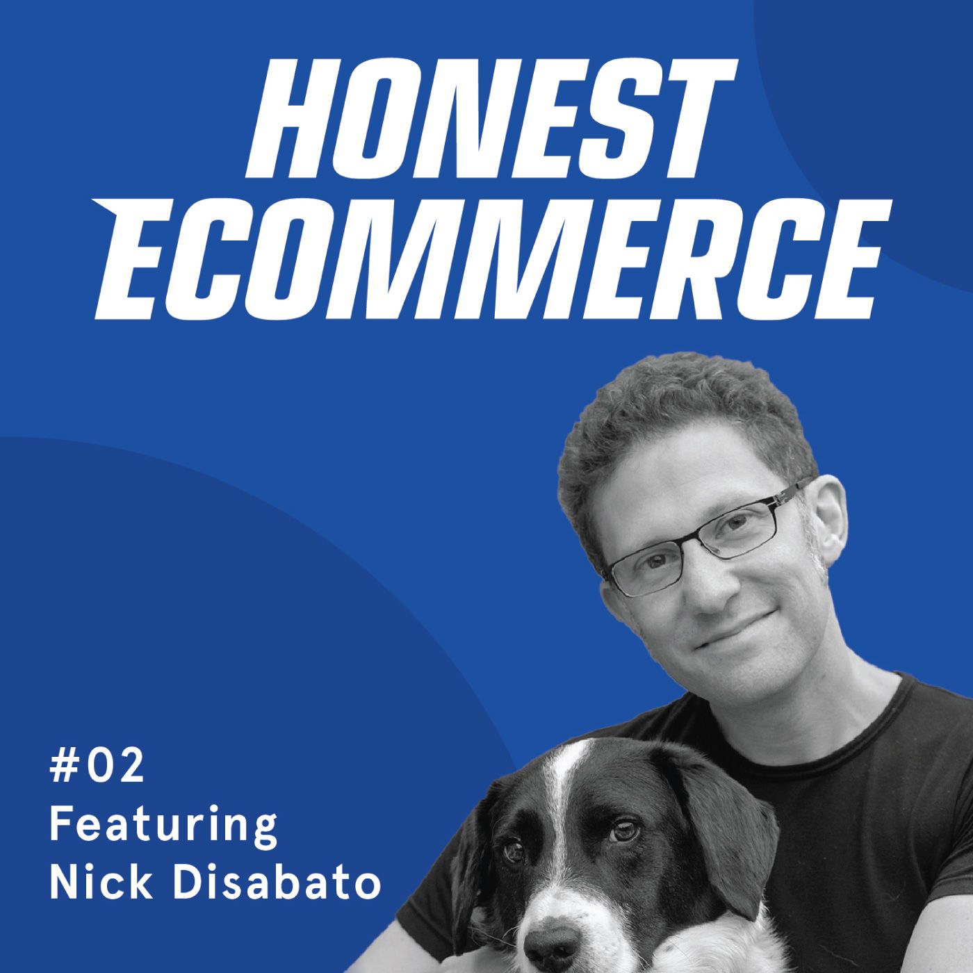 Nick Disabato, founder of Draft, on the Honest Ecommerce podcast discussing value-based design and conversion rate optimization for Shopify stores.