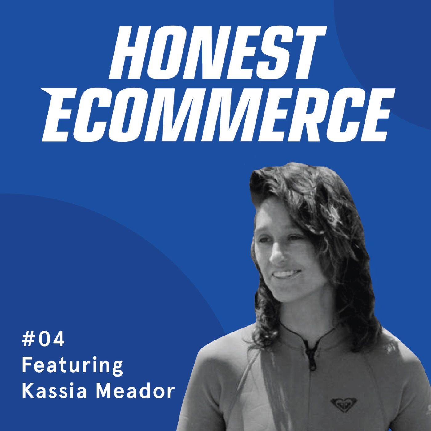 Kassia Meador, founder of KASSIA+SURF, on the Honest Ecommerce podcast