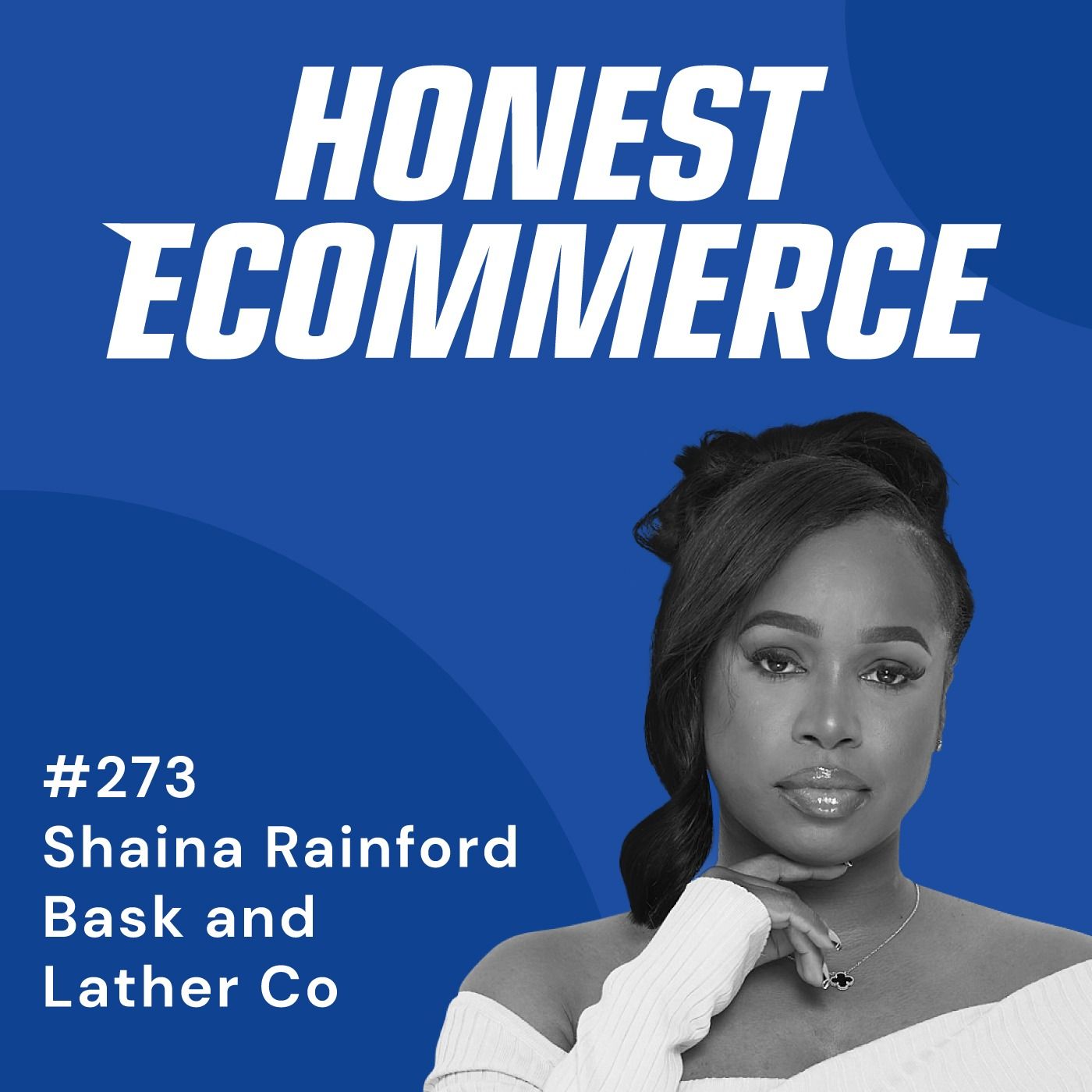 Shaina Rainford, CEO and founder of Bask & Lather Co., on the Honest Ecommerce podcast recorded live at eTail West.