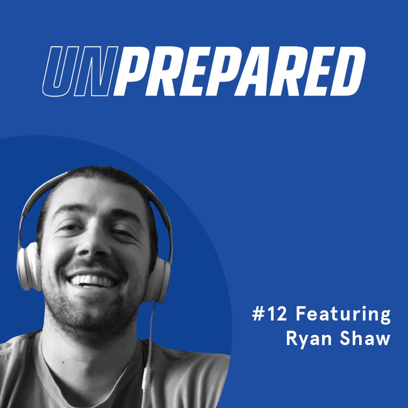 Honest Ecommerce podcast episode - 012 - Unprepared: Now’s the Best Time to Get Started with Social Media Marketing - with Ryan Shaw