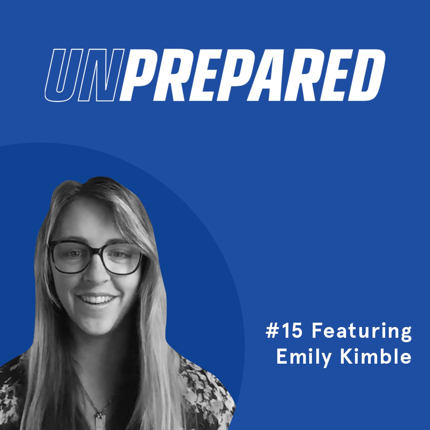 Honest Ecommerce podcast episode - 015 - Unprepared: How To Not Feel Helpless During These Times with Emily Kimble