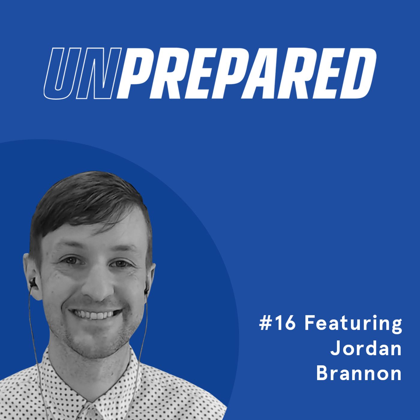 Honest Ecommerce podcast episode - 016 - Unprepared: Real-Life Effects of the Pandemics to Ecommerce Agencies with Jordan Brannon