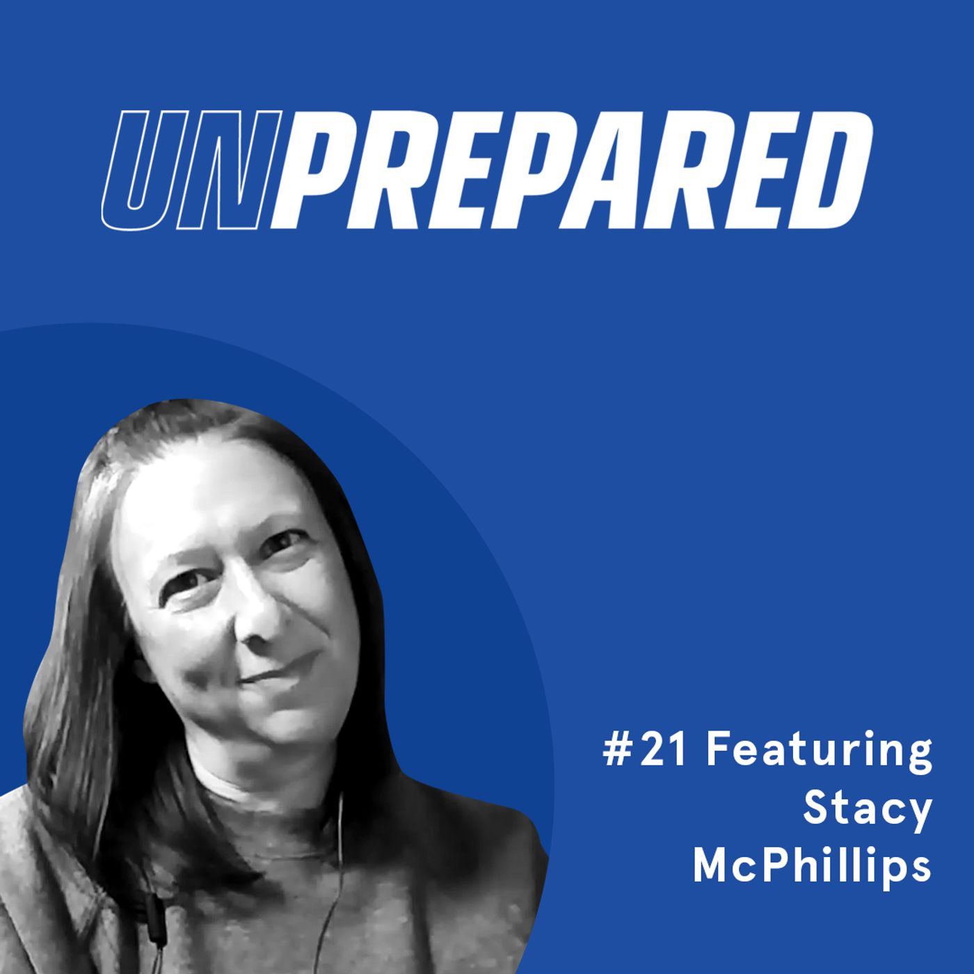 Honest Ecommerce podcast episode - 021 - Unprepared: SMBs Should Start Being A Better Community Manager with Stacy McPhillips
