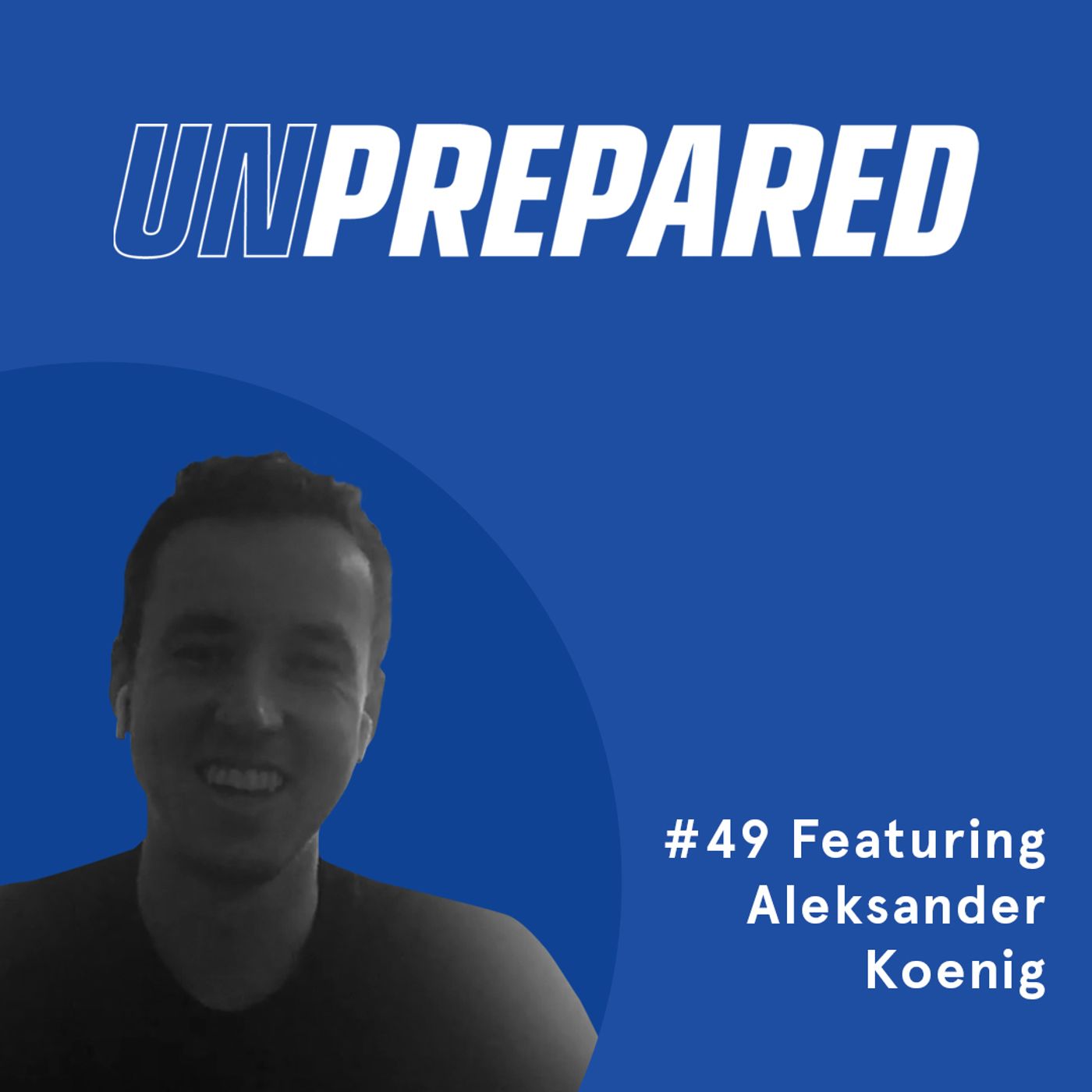 Honest Ecommerce podcast episode - 049 - Unprepared: How to Get Capital to Scale an Ecommerce Brand with Aleksander Koenig
