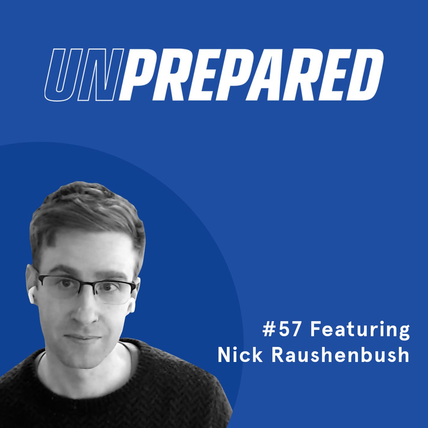 Honest Ecommerce podcast episode - 057 - Unprepared: Things to Consider Before Going Headless with Nick Raushenbush