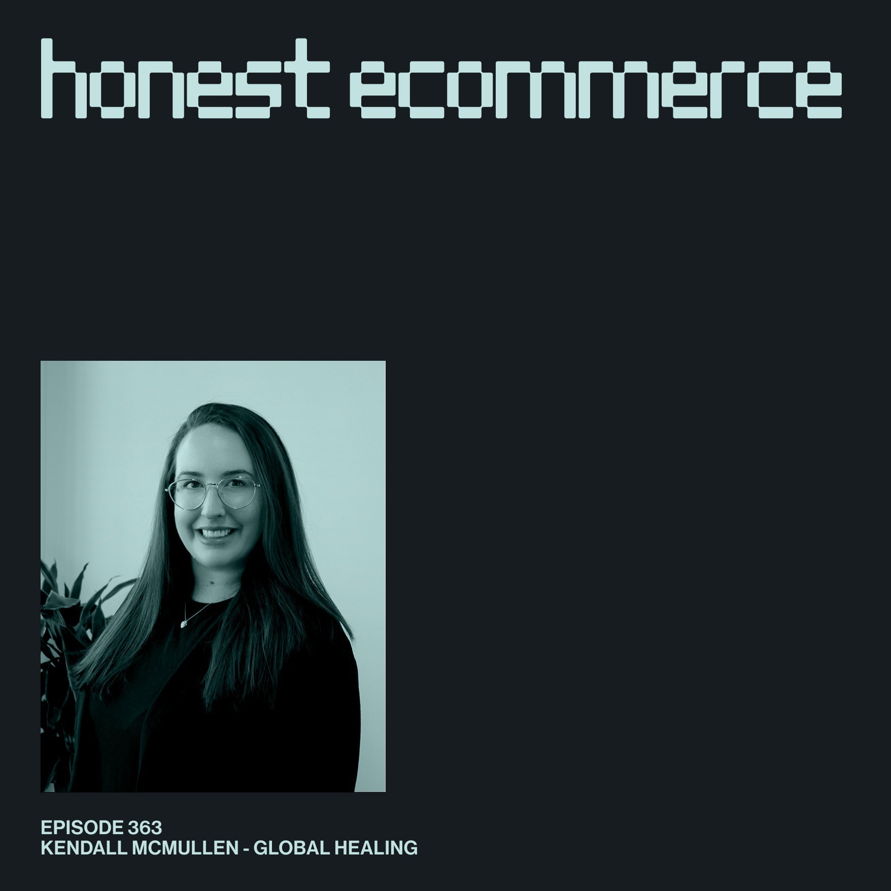 Building an Ecommerce Career Without Fancy Tools | Kendal McMullen | Global Healing