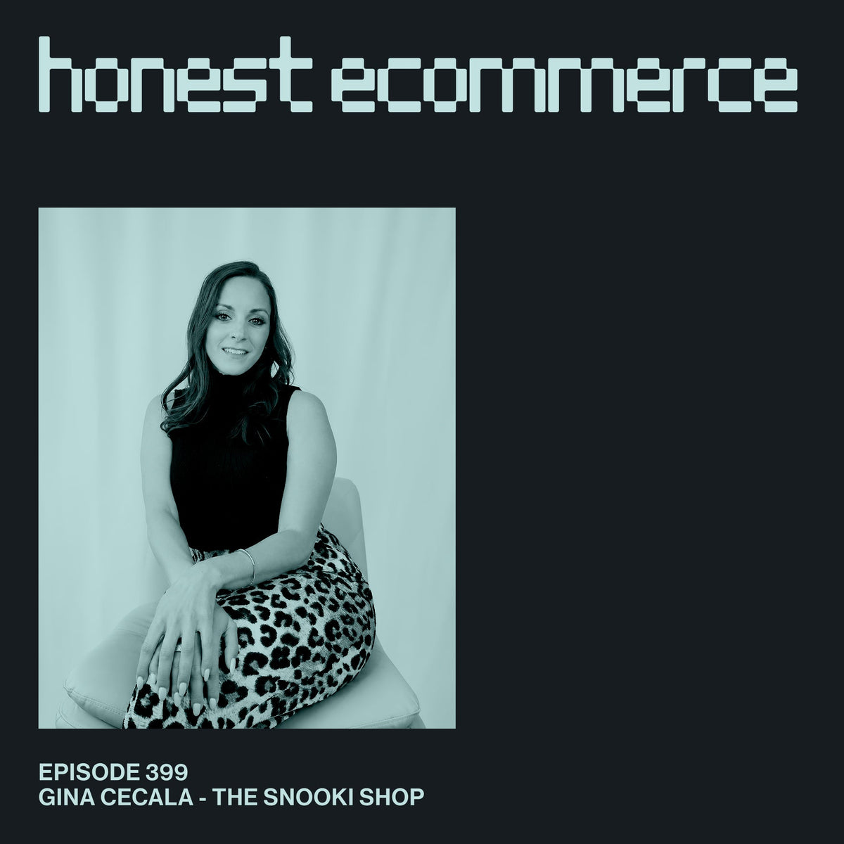 Gina Cecala, COO of The Snooki Shop, on the Honest Ecommerce podcast.