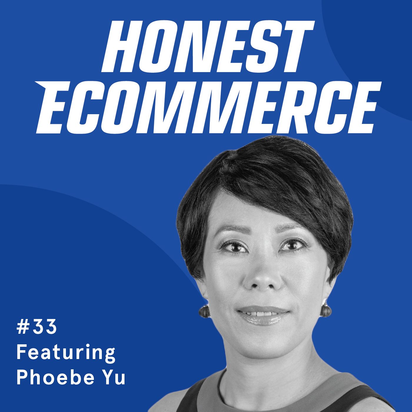 Honest Ecommerce podcast episode - 033 | Revolutionizing Sustainable Bedding with Innovative Technology | with Phoebe Yu